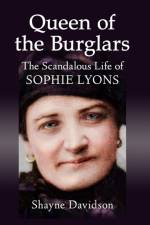 Queen of the Burglars af Shayne Davidson