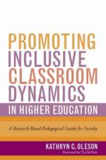 Promoting Inclusive Classroom Dynamics in Higher Education af Kathryn C. Oleson