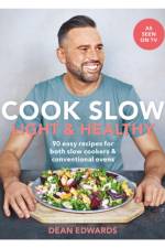 Cook Slow: Light & Healthy af Dean Edwards