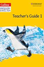 International Primary English Teacher’s Guide: Stage 1
