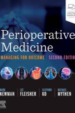 Perioperative Medicine af Mark F. (Merael H. Harmel Professor and Chairman Newman