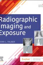 Radiographic Imaging and Exposure