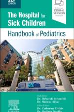 The Hospital for Sick Children Handbook of Pediatrics af THE HOSPITAL FOR SIC