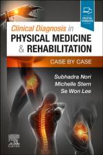Clinical Diagnosis in Physical Medicine & Rehabilitation af Subhadra Nori
