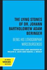 The Lying Stones of Dr. Johann Bartholomew Adam Beringer