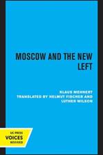 Moscow and the New Left af Klaus Mehnert
