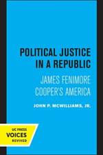 Political Justice in a Republic af John P. McWilliams