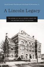 A Lincoln Legacy af David Gardner Chardavoyne