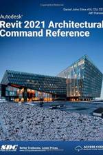 Autodesk Revit 2021 Architectural Command Reference af Jeff (SDC Publications Hanson