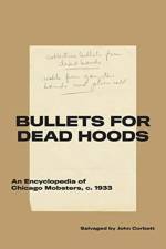 Bullets for Dead Hoods af John Corbett