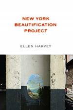 Ellen Harvey: New York Beautification Project af ELLEN HARVEY