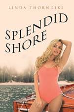 Splendid Shore af Linda Thorndike