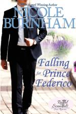 Falling for Prince Federico af Nicole Burnham