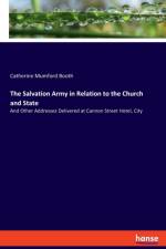 Salvation Army in Relation to the Church and State af Catherine Mumford Booth