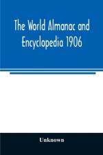World almanac and encyclopedia 1906 af Unknown