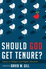Should God Get Tenure? af David W. Gill