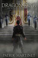 The Dragon King af Patrik Martinet