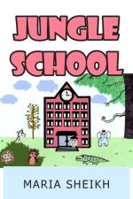 Jungle School af Maria Sheikh