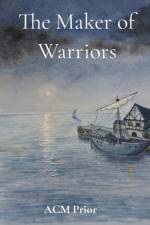 Maker of Warriors af Acm Prior