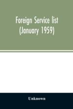 Foreign service list (January 1959) af Unknown
