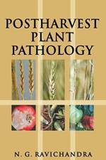 Postharvest Plant Pathology af N.G. Ravichandra