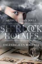 Un escándalo en Bohemia af Arthur Conan Doyle