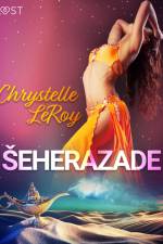 Šeherazade - eroottinen komedia af Chrystelle LeRoy