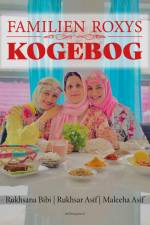 Familien Roxys kogebog af Rukhsana Bibi