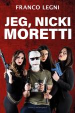 Jeg, Nicki Moretti