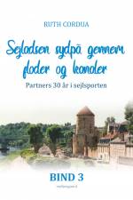 Sejladsen sydpå gennem floder og kanaler af Ruth Cordua