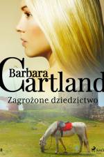 Zagrożone dziedzictwo - Ponadczasowe historie miłosne Barbary Cartland af Barbara Cartland