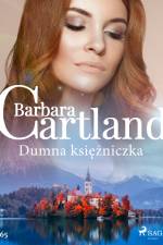 Dumna księżniczka - Ponadczasowe historie miłosne Barbary Cartland af Barbara Cartland