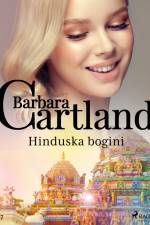 Hinduska bogini - Ponadczasowe historie miłosne Barbary Cartland af Barbara Cartland