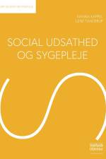Social udsathed og sygepleje af Lene Tanderup