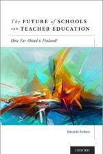 The Future of Schools and Teacher Education af Eduardo (Visiting Scholar Andere