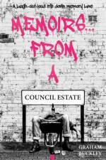 Memoirs... From a Council Estate af Graham Buckley