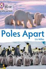 Poles Apart af Liz Miles