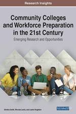 Community Colleges and Workforce Preparation in the 21st Century
