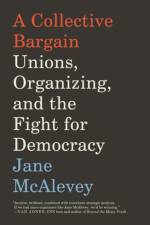 A Collective Bargain af Jane McAlevey