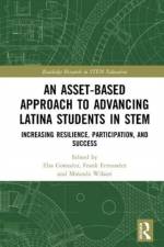 An Asset-Based Approach to Advancing Latina Students in STEM