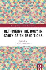 Rethinking the Body in South Asian Traditions af Diana (University of Montreal Dimitrova