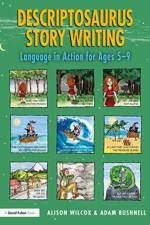 Descriptosaurus Story Writing af Alison Wilcox