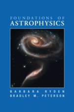 Foundations of Astrophysics af Barbara (Ohio State University) Ryden