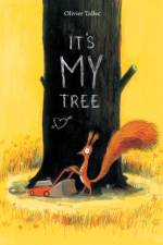It's My Tree af Olivier Tallec