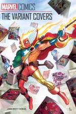 Marvel Comics: The Variant Covers af John Rhett Thomas