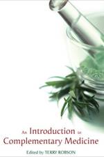 Introduction to Complementary Medicine af Terry Robson