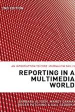 Reporting in a Multimedia World af Barbara Alysen