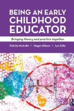 Being an Early Childhood Educator af Felicity McArdle