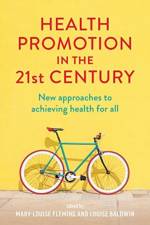 Health Promotion in the 21st Century af Mary-Louise Fleming