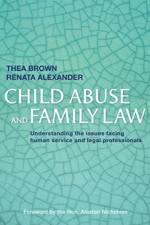 Child Abuse and Family Law af Thea Brown